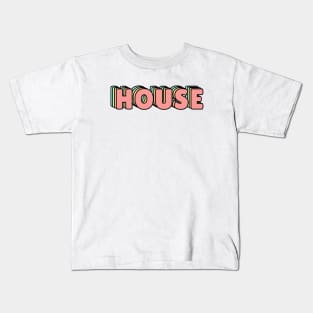 HOUSE PASTEL Kids T-Shirt